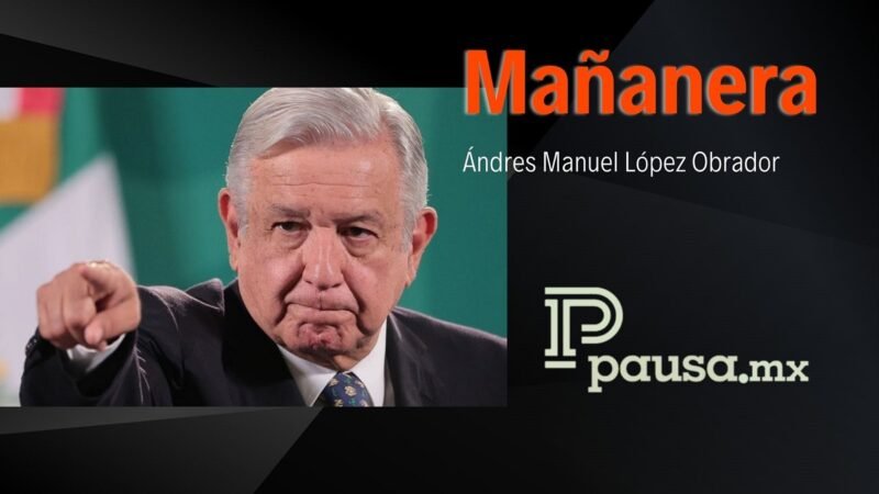 MAÑANERA, AMLO