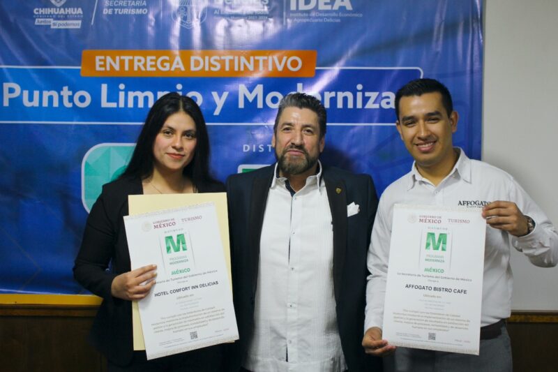 Noticias Chihuahua PAUSA.MX Entrega Turismo distintivos “Moderniza” y “Punto Limpio” a empresas delicienses
