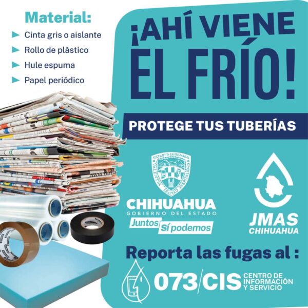 Noticias Chihuahua PAUSA.MX Emite JMAS Chihuahua recomendaciones para el drenado y protección de tuberías ante descenso de temperaturas