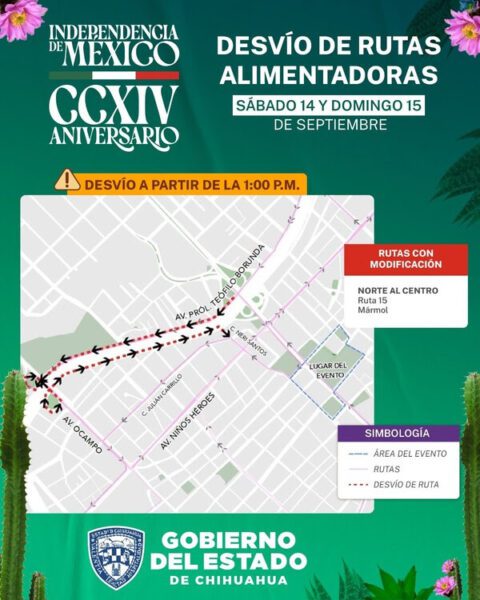 Noticias Chihuahua PAUSA.MX Informa Gobierno del Estado modificaciones temporales en rutas por conmemoración del Grito de Independencia