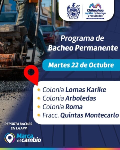 Noticias Chihuahua PAUSA.MX Habrá bacheo hoy martes en cuatro colonias de la ciudad, toma precauciones
