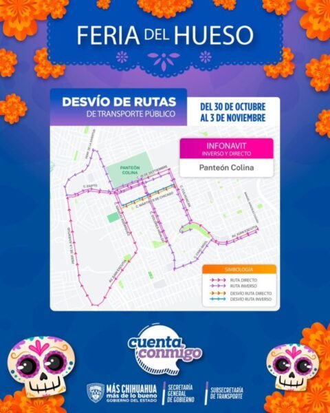 Noticias Chihuahua PAUSA.MX ¡Toma precauciones! Anuncian modificaciones en rutas de autobús por Feria del Hueso hasta el 3 de noviembre