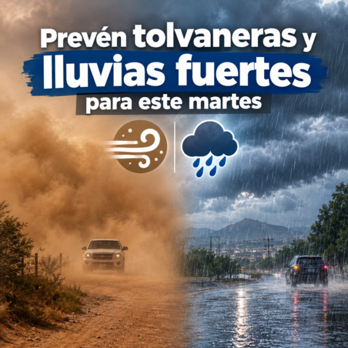 Prevén tolvaneras y lluvias fuertes para este martes