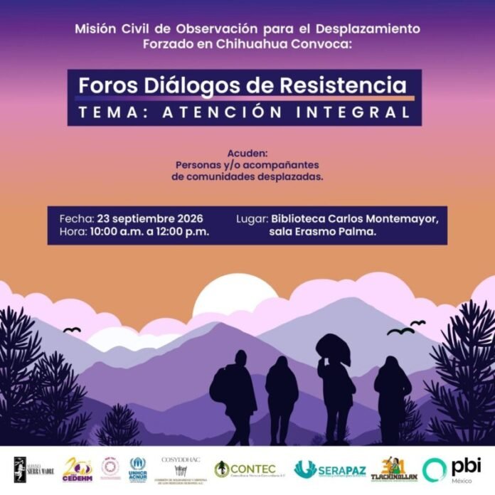 Convocan a foro sobre atención a desplazados en Chihuahua